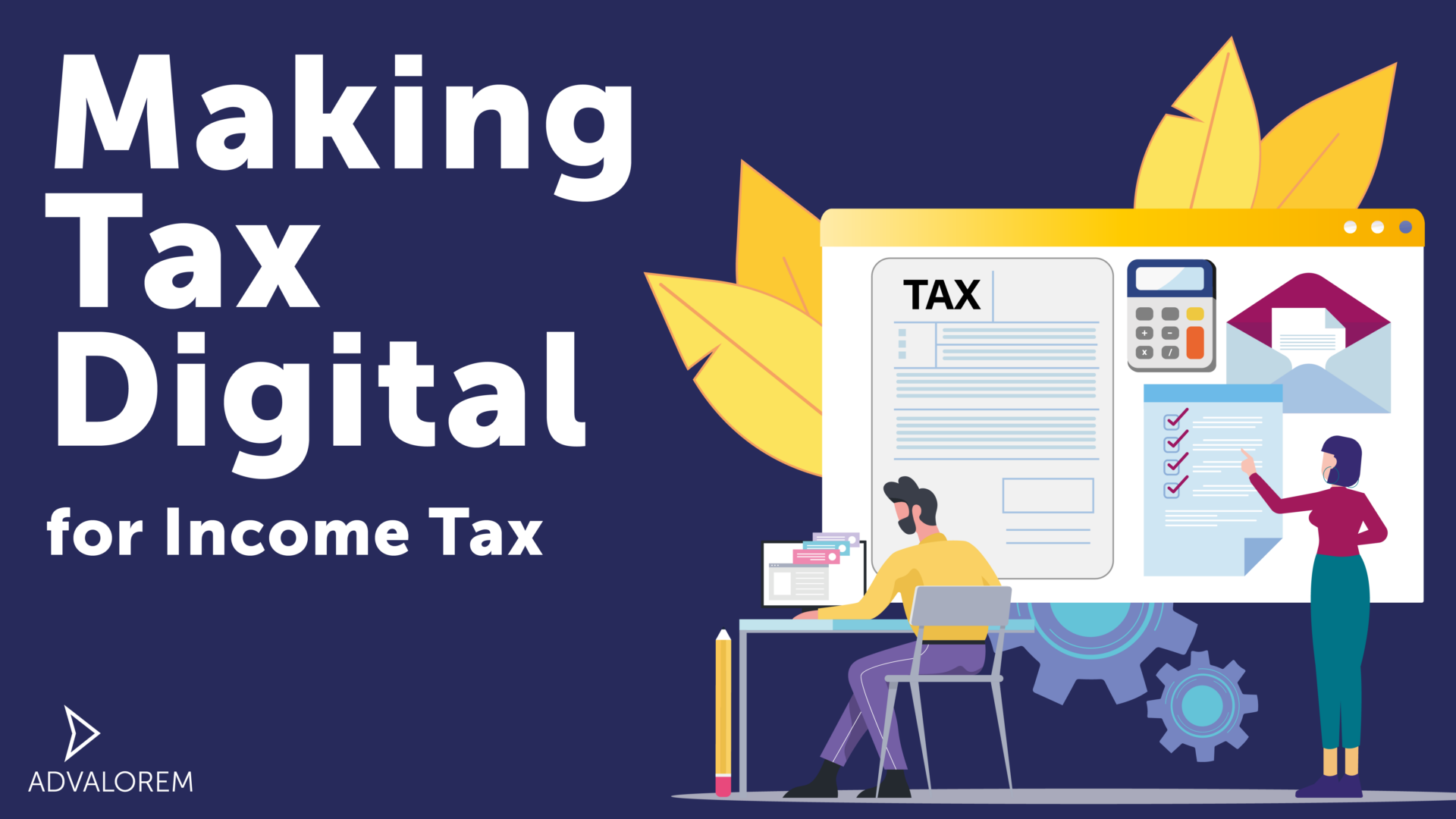 Making Tax Digital (MTD) for Income Tax - Ad Valorem